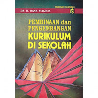 Image of Pembinaan dan pengembangan kurikulum di sekolah