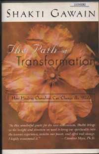 Image of The path of transformation : how healing ourselves can changes the world