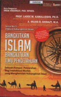 Image of Bangkitkan Islam bangkitkan ilmu pengetahuan
