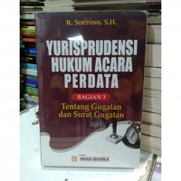 Image of Yurisprudensi hukum acara perdata 3: tentang gugatan dan surat gugatan