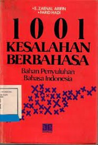 Image of 1001 Kesalahan Berbahasa (Bahan Penyuluhan Bahasa Indonesia)