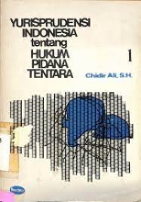 Image of Yurisprudensi indonesia tentang hukum pidana tentara Jilid 1
