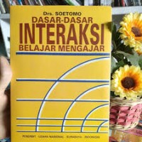 Image of Dasar-dasar interaksi belajar mengajar
