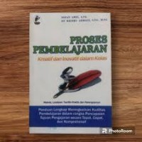 Image of Proses pembelajaran: kreatif dan inovatif dalam kelas