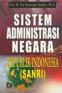 Image of Sistem administrasi negara republik Indonesia (SANRI)
