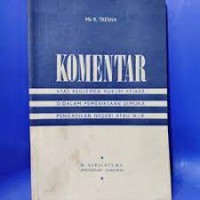 Image of Komentar: Atas reglemen hukum atjara didalam pemeriksaan dimuka pengadilan negeri atau H.I.R