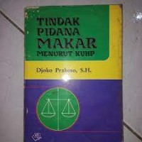 Image of Tindak pidana makar: Menurut KUHP