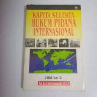 Image of Kapita selekta hukum pidana internasional: Jilid ke 2