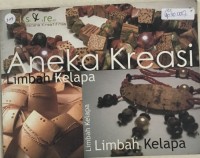 Image of Aneka kreasi limbah kelapa