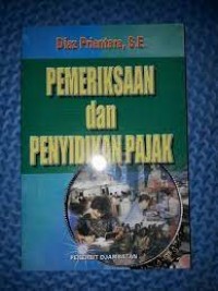 Image of Pemeriksaan dan penyidikan pajak