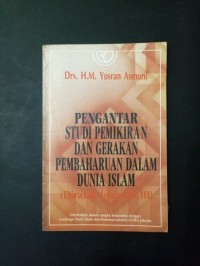 Image of Pengantar studi pemikiran dan gerakan pembaharuan dalam dunia islam (dirasah islamiah III)
