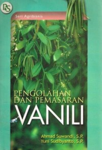Image of Pengolahan dan pemasaran vanili