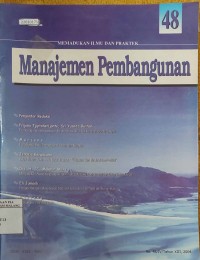 Image of Memadukan ilmu dan praktek : Manajemen pembangunan no. 48. XIII. 2004