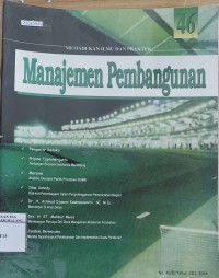 Image of Memadukan ilmu dan praktek : Manajemen pembangunan No. 46. II, Tahun XIII. 2004