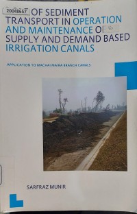 Image of Role of sediment transport in operation and maintenance of supply and demand based irrigation canals: application to machai maira branch canals