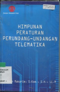 Image of Himpunan peraturan perundang-undangan telematika