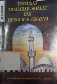 Image of Tuntunan thaharah, shalat, dan mengurus jenazah