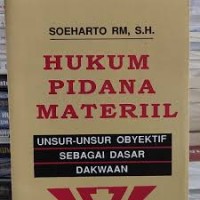 Image of Hukum pidana materiil (unsur-unsur obyektif sebagai dasar dakwaan)