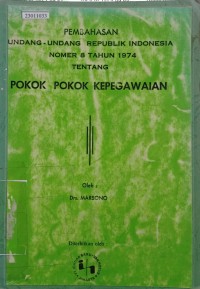 Image of Pembahasan undang-undang republik Indonesia nomer 8 tahun 1974 tentang pokok pokok kepegawaian