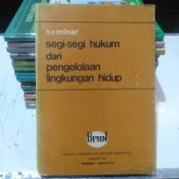 Image of Seminar segi-segi hukum dari pengelolaan lingkungan hidup