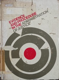 Image of Evidence and procedure in the administration of justice