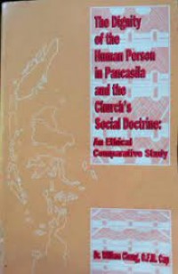 Image of The dignity of the human person in pancasila and the church's social doctrine: An ethical comparative study