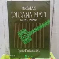 Image of Masalah pidana mati (soal jawab)