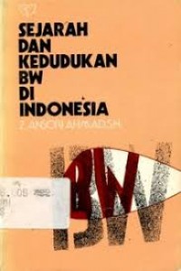 Image of Sejarah dan kedudukan bw di Indonesia