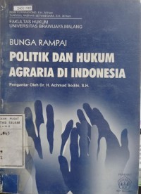 Image of Bunga rampai politik dan hukum agraria di Indonesia