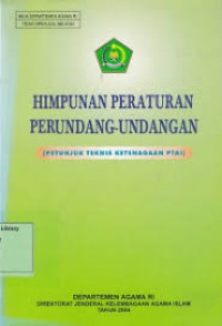 Image of Himpunan peraturan perundang-undangan (petunjuk teknis ketenagaan PTAI)