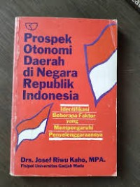 Image of Prospek otonomi daerah di negara Republik Indonesia