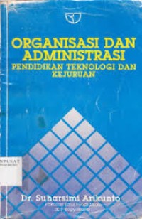 Image of Organisasi dan administrasi pendidikan teknologi dan kejuruan