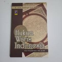 Image of Hukum waris indonesia: Dalam perspektif islam, adat, dan BW
