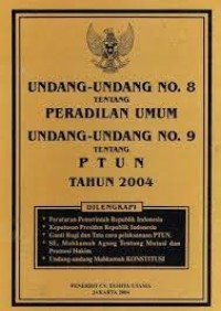 Image of Undang undang no. 8 tentang peradilan umum undang undang no. 9 tentang PTUN tahun 2004