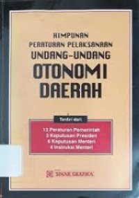 Image of Himpunan peraturan pelaksaan undang-undang otonomi daerah