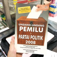 Image of Undang-undang pemilu & partai politik 2008