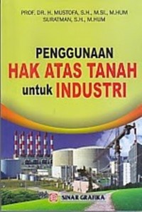 Image of Penggunaan hak atas tanah untuk industri