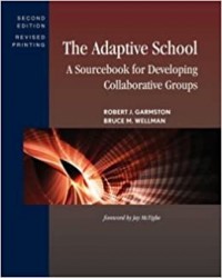 Image of The adaptive school : a sourcebook for developing collaborative groups
