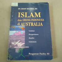 Image of Islam dan orang Indonesia di Australia : catatan pengembara muslim Indonesia