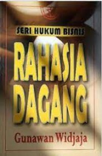 Image of Seri hukum bisnis: Rahasia dagang