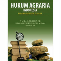 Image of Hukum agraria indonesia: dalam perspektif sejarah