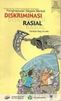 Image of Konvensi internasional tentang penghapusan segala bentuk diskriminasi rasial : Panduan bagi jurnalis