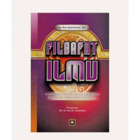 Image of Filsafat ilmu (kontemplasi filosofis tentang seluk-beluk sumber dan tujuan ilmu pengetahuan)