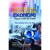 Image of Perjanjian di era digital ekonomi : tinjauan yuridis dan praktik