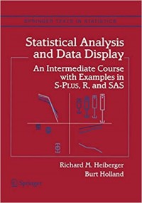 Image of Statistical Analysis and Data Display: an intermedite course with examples in s-plus, r, and sas