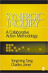 Image of Synergic inquiry : a collaborative action methodology