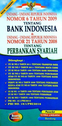 Image of Undang-undang RI nomor 6 tahun 2009 tentang bank indonesia & undang undang RI nomor 21 tahun 2008 tentang perbankan syariah