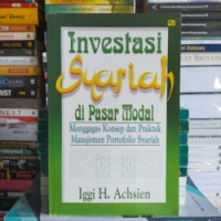 Image of Investasi syariah di pasar modal: Menggagas konsep dan praktek manajemen portofolio syariah