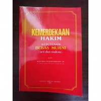 Image of Kemerdekaan Hakim : Keputusan bebas murni (arti dan makna)