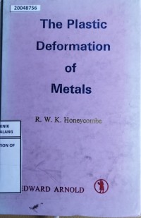 Image of The plastic deformation of metals